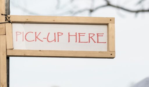 Pick Up Here Sign